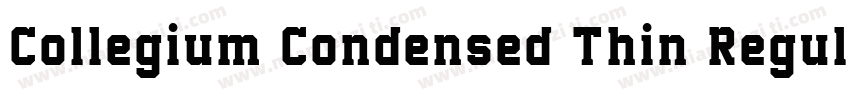 Collegium Condensed Thin Regular字体转换